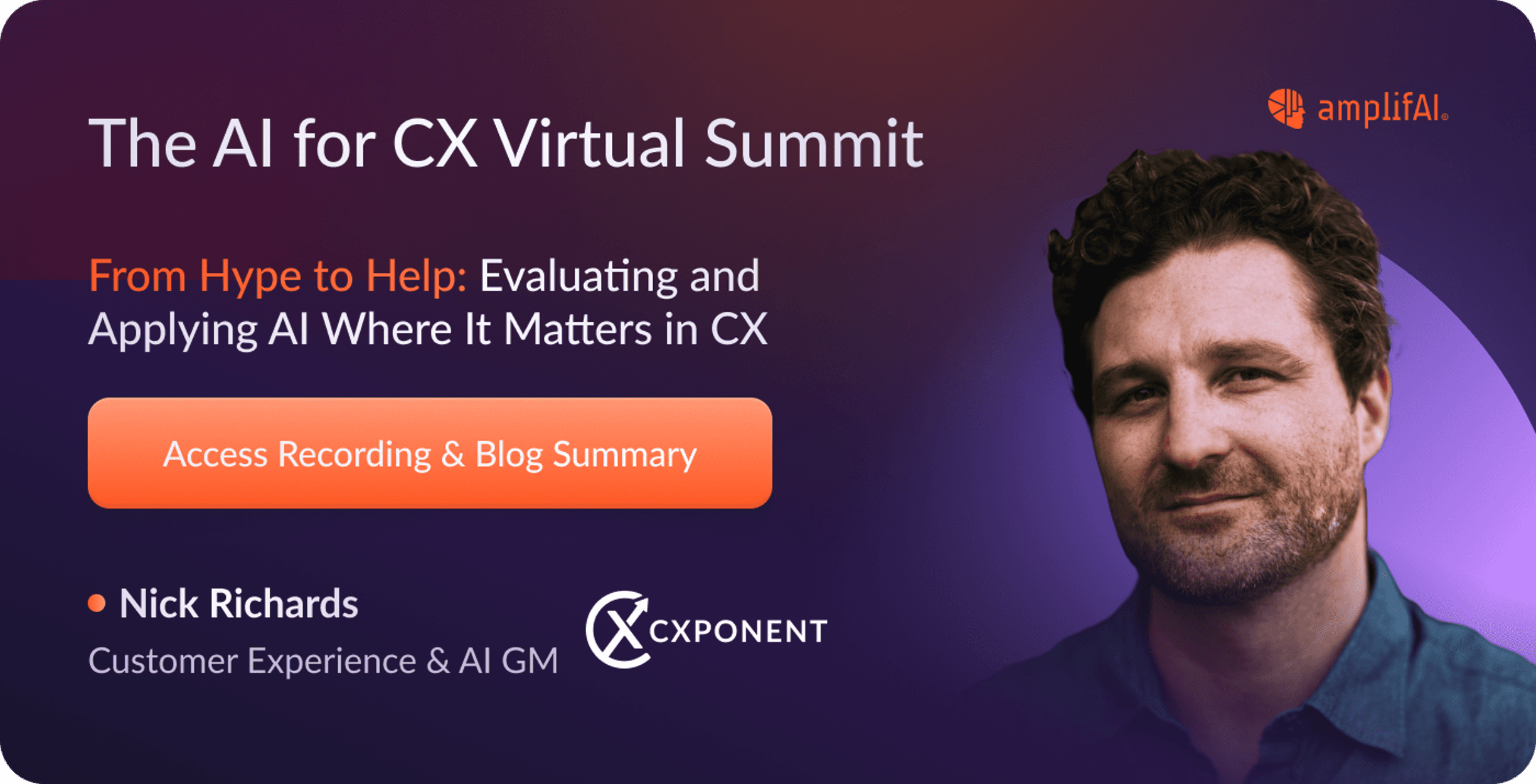 AI for CX Virtual Summit with Nick Richards
